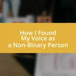 How I Found My Voice as a Non-Binary Person