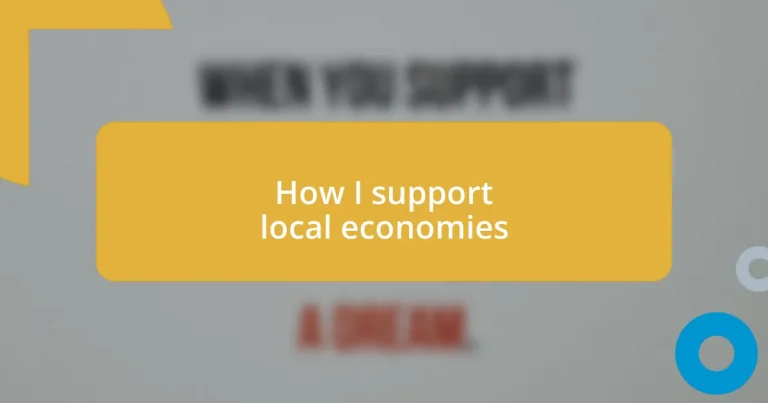 How I support local economies