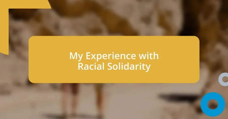 My Experience with Racial Solidarity