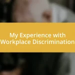 My Experience with Workplace Discrimination