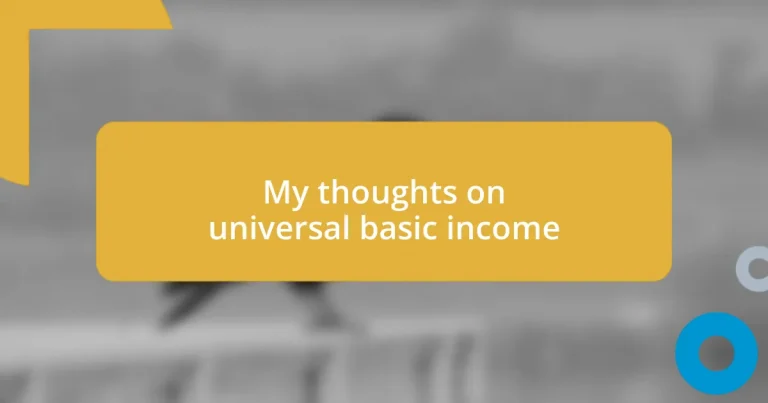 My thoughts on universal basic income