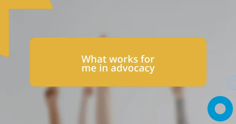 What works for me in advocacy